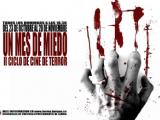 UN MES DE MIEDO 2 Ciclo Cine de Terror